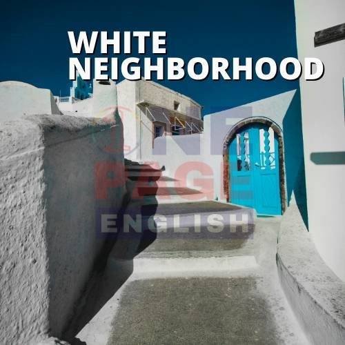 White neighborhood